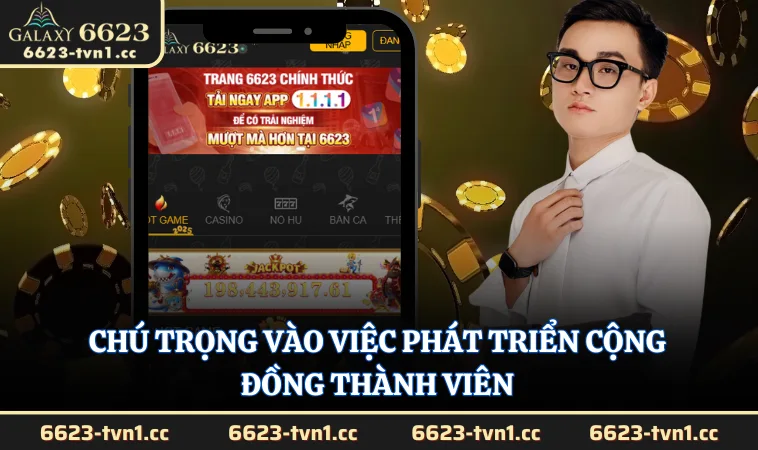 Chú trọng vào việc phát triển cộng đồng thành viên