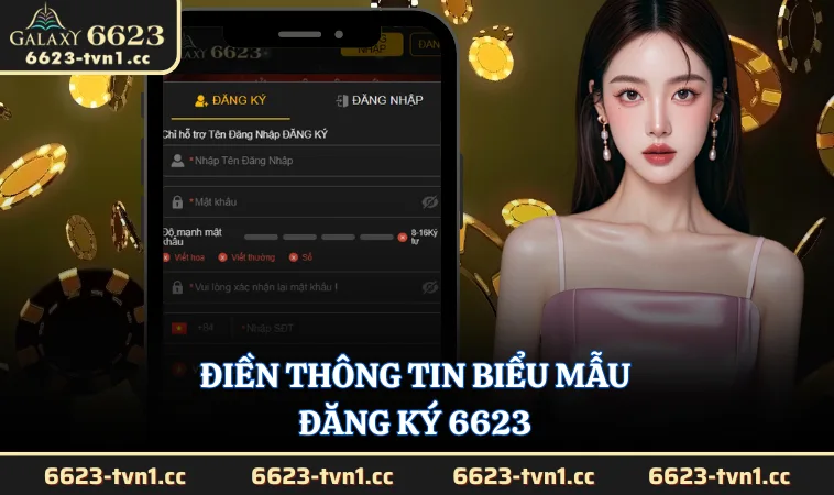 Điền thông tin biểu mẫu đăng ký 6623