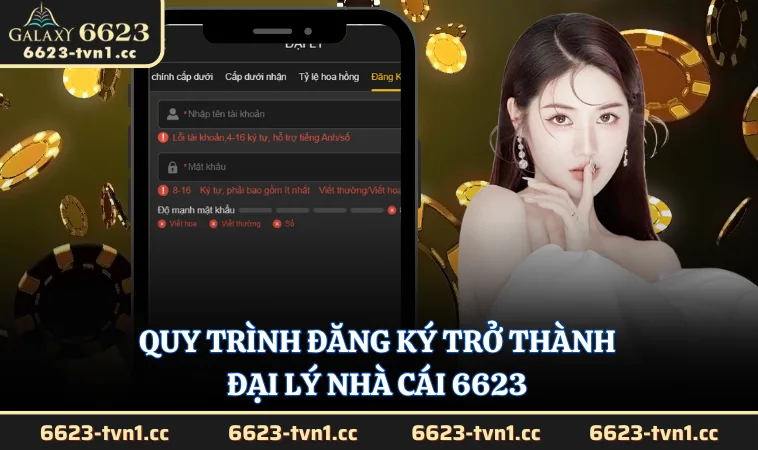 Quy trình đăng ký trở thành đại lý nhà cái 6623